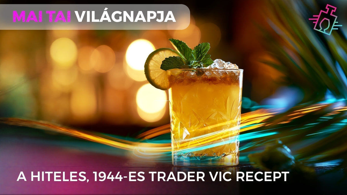Mai Tai koktél lime-mal és mentával díszítve, „Mai Tai Világnapja – A hiteles, 1944-es Trader Vic recept” felirattal.